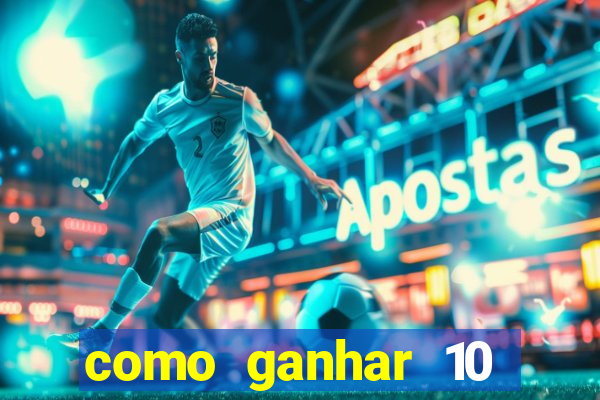 como ganhar 10 reais no pix